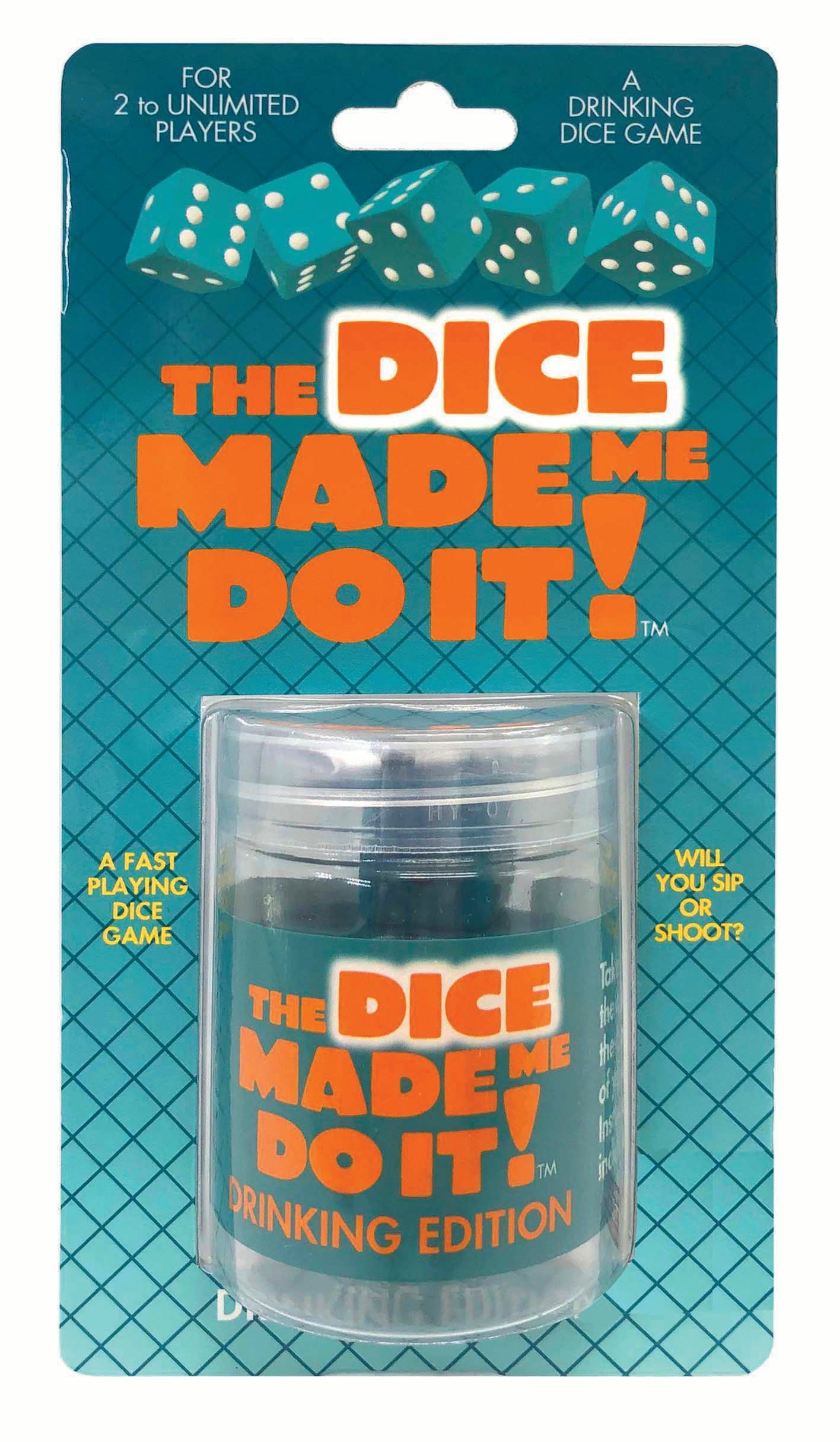 THE DICE MADE ME DO IT