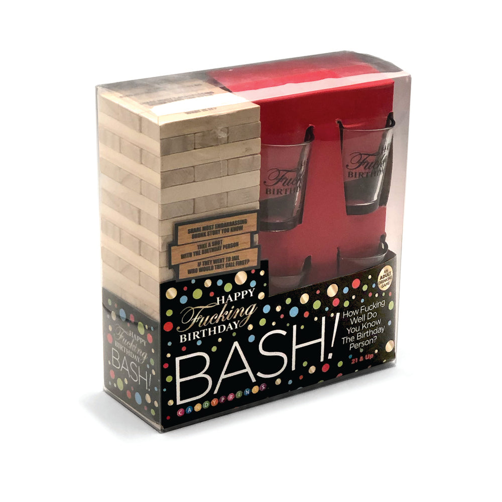 HAPPY FUCKING BIRTHDAY BASH