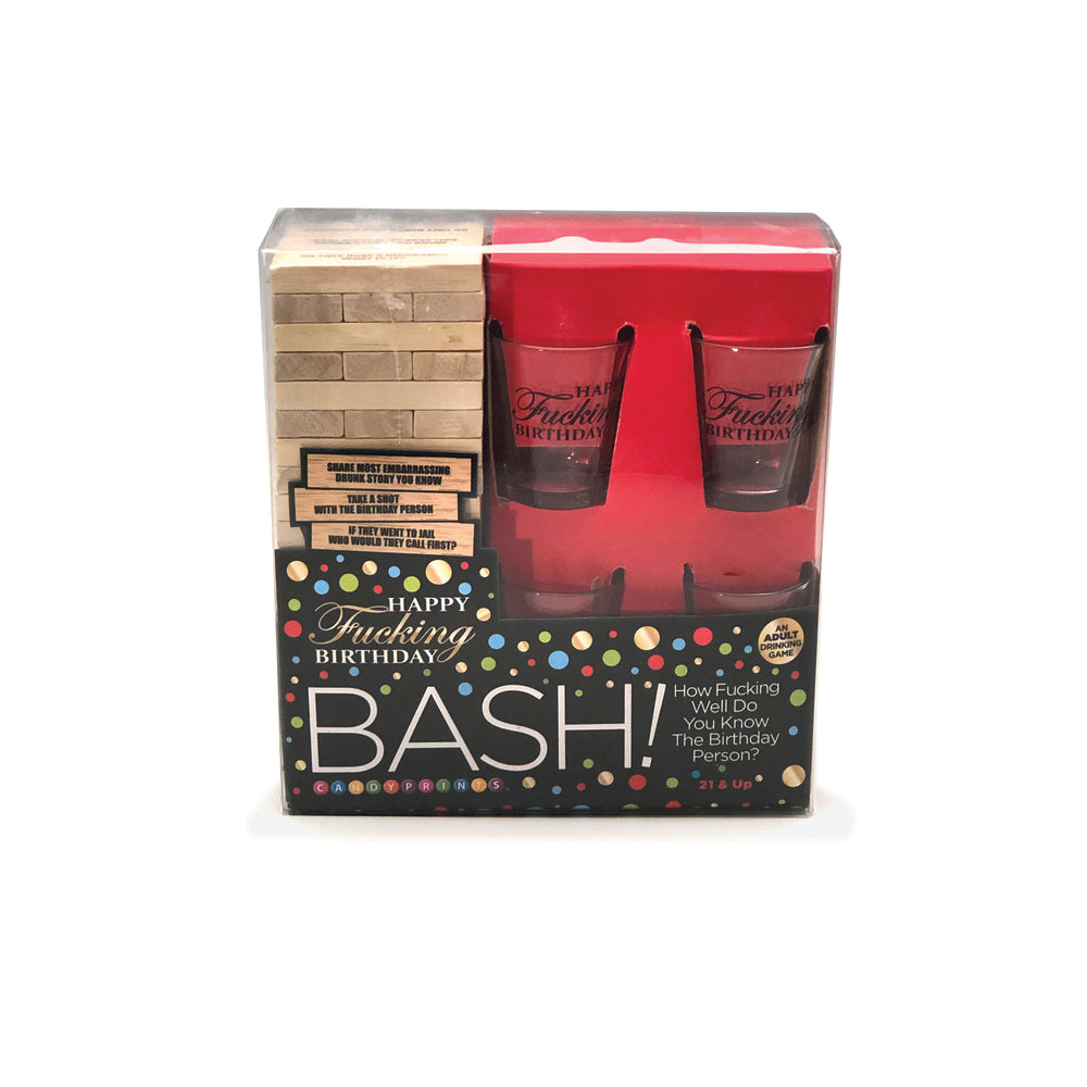 HAPPY FUCKING BIRTHDAY BASH