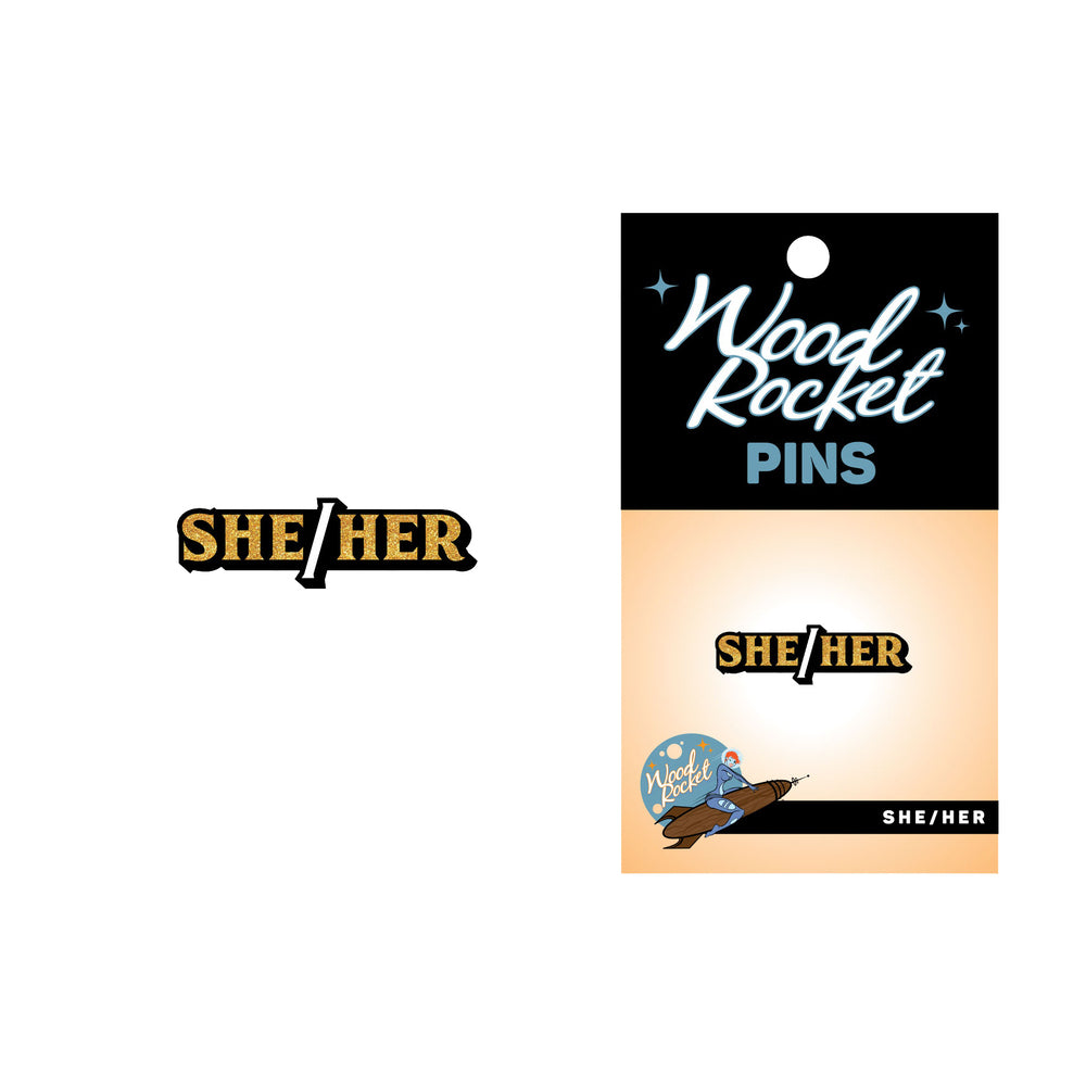 SHE/HER PIN