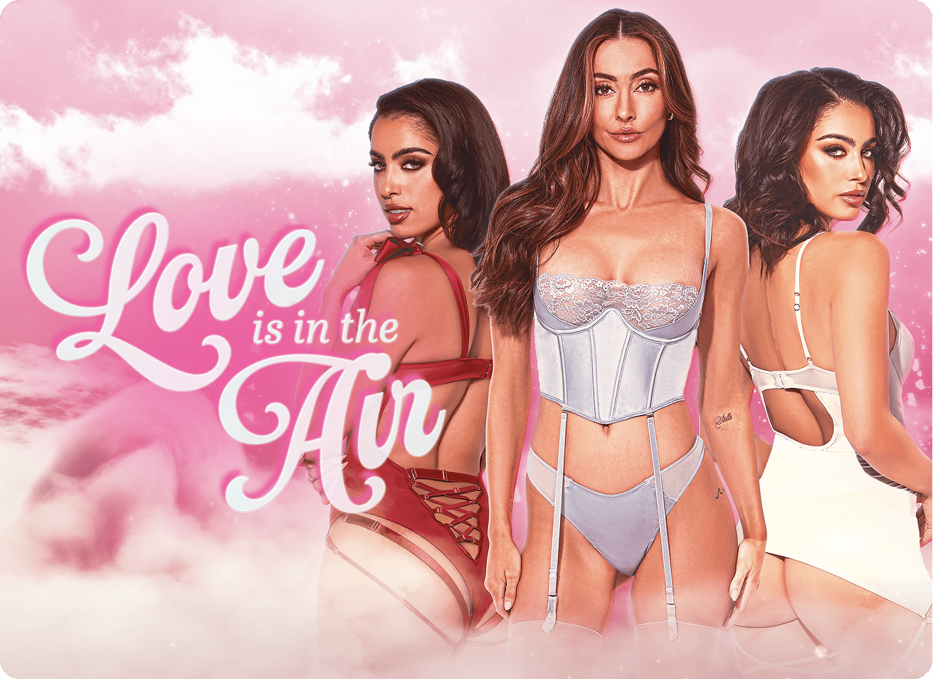 Amazing Intimate Essentials Valentine's Day 2026: "Love is in the Air" light pink text and a photo of women wearing House of Desire body jewelry lingerie among pink clouds